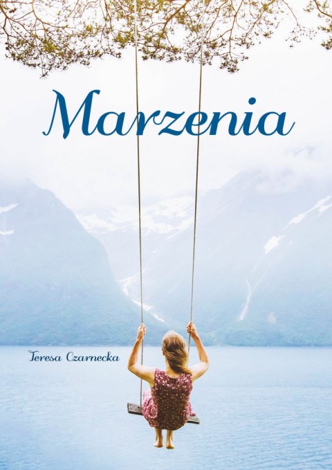 Marzenia Marzenia