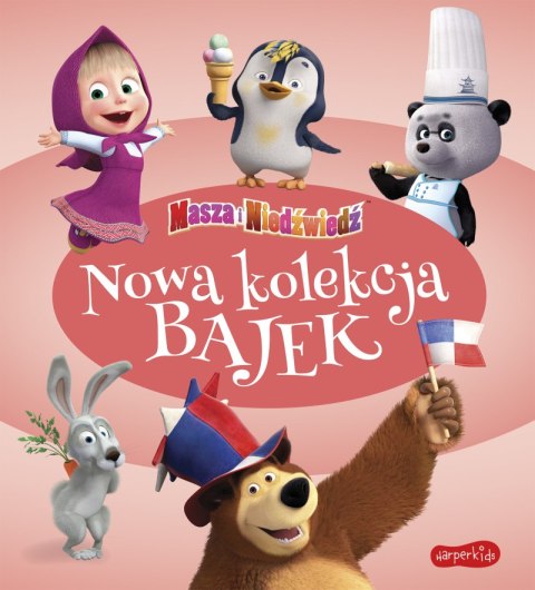 Masza i Niedźwiedź. Nowa kolekcja bajek Masza i Niedźwiedź. Nowa kolekcja bajek
