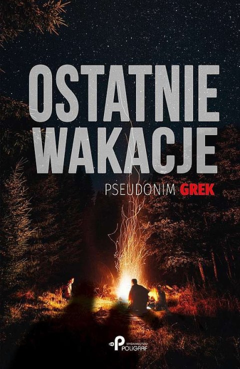 Ostatnie wakacje Ostatnie wakacje