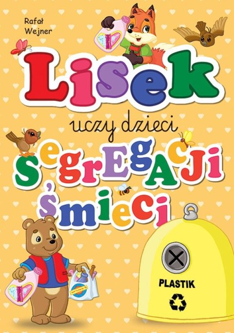 Plastik. Lisek uczy dzieci segregacji śmieci Plastik. Lisek uczy dzieci segregacji śmieci