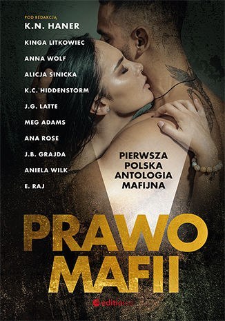 Prawo mafii. Pierwsza polska antologia mafijna Prawo mafii. Pierwsza polska antologia mafijna