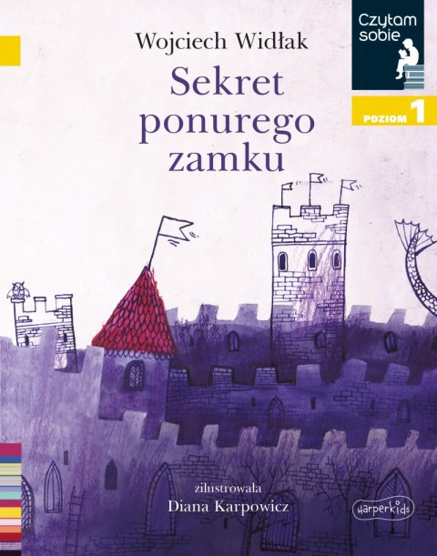 Sekret ponurego zamku. Czytam sobie. Poziom 1 Sekret ponurego zamku. Czytam sobie. Poziom 1