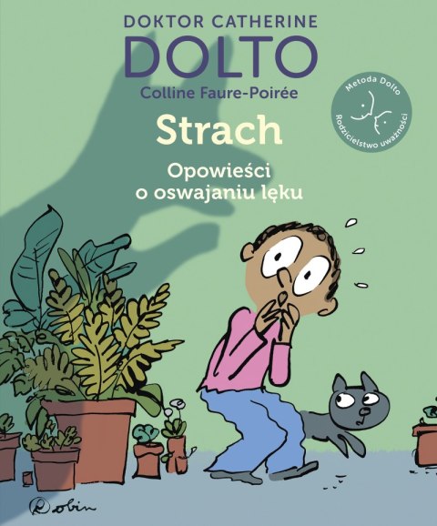 Strach. Opowieści o oswajaniu lęku Strach. Opowieści o oswajaniu lęku