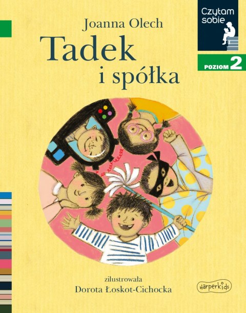 Tadek i spółka. Czytam sobie. Poziom 2 Tadek i spółka. Czytam sobie. Poziom 2