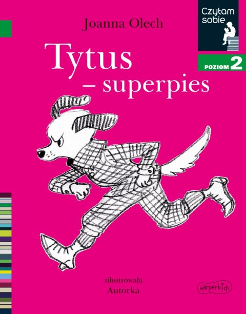 Tytus-superpies. Czytam sobie. Poziom 2 Tytus-superpies. Czytam sobie. Poziom 2
