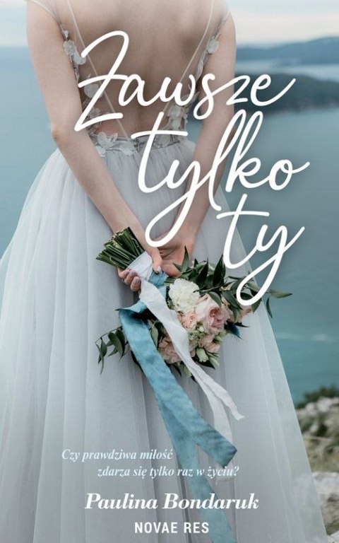 Zawsze tylko Ty Zawsze tylko Ty