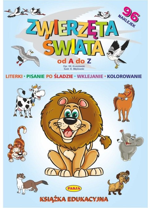 Zwierzęta świata od A do Z Zwierzęta świata od A do Z