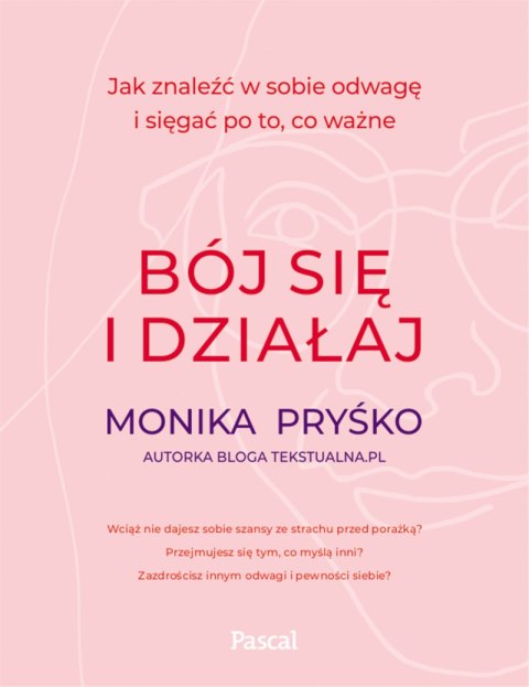 Bój się i działaj Bój się i działaj