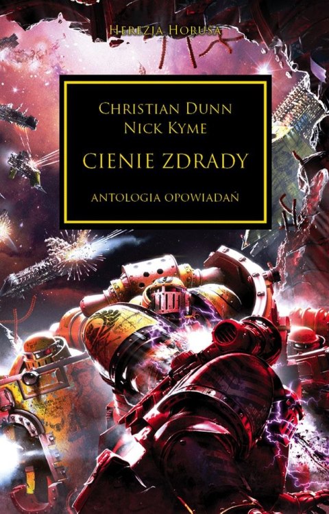 Cienie zdrady. Herezja Horusa Cienie zdrady. Herezja Horusa
