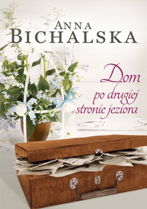 Dom po drugiej stronie jeziora Dom po drugiej stronie jeziora