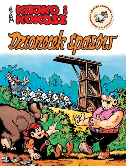 Dzionecek śpasów. Kajko i Kokosz. Edycja góralska Dzionecek śpasów. Kajko i Kokosz. Edycja góralska