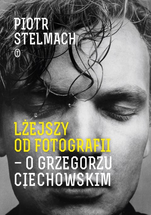 Lżejszy od fotografii o grzegorzu ciechowskim Lżejszy od fotografii o grzegorzu ciechowskim