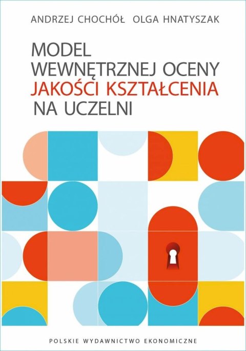 Model wewnętrznej oceny jakości kształcenia na uczelni Model wewnętrznej oceny jakości kształcenia na uczelni