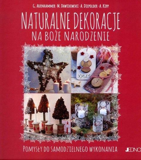 Naturalne dekoracje na Boże narodzenie Naturalne dekoracje na Boże narodzenie