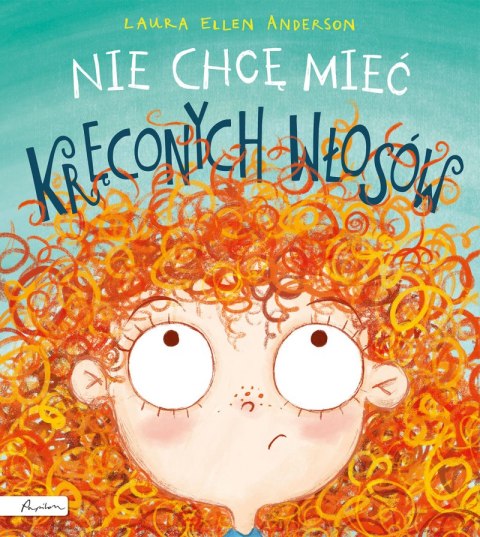 Nie chcę mieć kręconych włosów Nie chcę mieć kręconych włosów