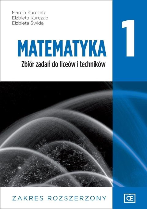 Nowe matematyka zbiór zadań dla klasy 1 liceum i technikum zakres rozszerzony mazr1 Nowe matematyka zbiór zadań dla klasy 1 liceum i technikum zakres rozszerzony mazr1