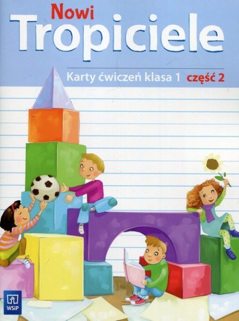 Nowi tropiciele karty ćwiczeń klasa 1 część 2 edukacja wczesnoszkolna 168707 Nowi tropiciele karty ćwiczeń klasa 1 część 2 edukacja wczesnoszkolna 168707