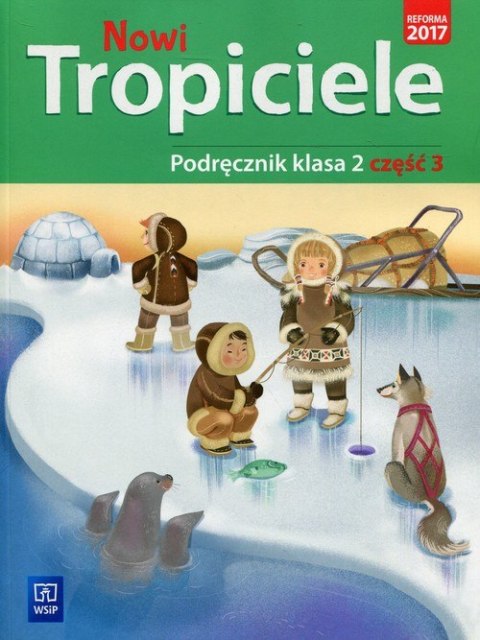 Nowi tropiciele podręcznik klasa 2 część 3 edukacja wczesnoszkolna 168768 Nowi tropiciele podręcznik klasa 2 część 3 edukacja wczesnoszkolna 168768