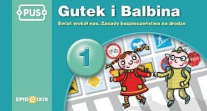 PUS Gutek i Balbina Świat wokół nas część 1 PUS Gutek i Balbina Świat wokół nas część 1