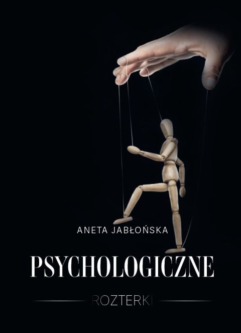 Psychologiczne rozterki Psychologiczne rozterki