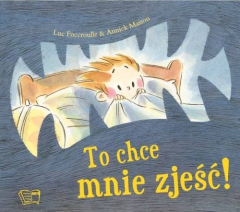 To chce mnie zjeść To chce mnie zjeść