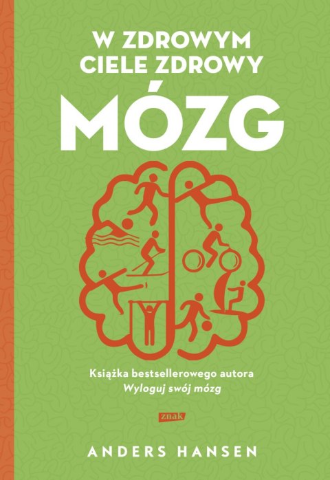 W zdrowym ciele zdrowy mózg wyd. 2021 W zdrowym ciele zdrowy mózg wyd. 2021