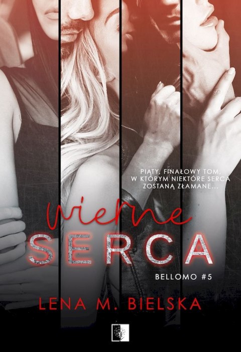 Wierne serca. Bellomo. Tom 5 Wierne serca. Bellomo. Tom 5