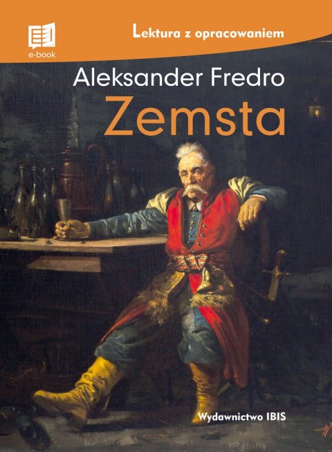 Zemsta. Lektura z opracowaniem Zemsta. Lektura z opracowaniem