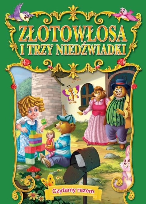 Złotowłosa i trzy niedźwiadki. Czytamy razem Złotowłosa i trzy niedźwiadki. Czytamy razem