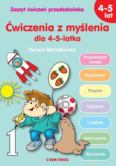 Ćwiczenia z myślenia dla 4-5-latka Ćwiczenia z myślenia dla 4-5-latka