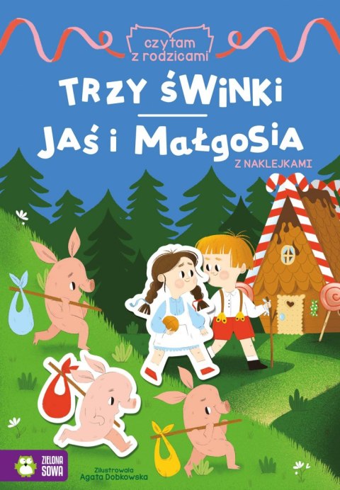 Jaś i Małgosia / Trzy świnka. Czytam z rodzicami Jaś i Małgosia / Trzy świnka. Czytam z rodzicami