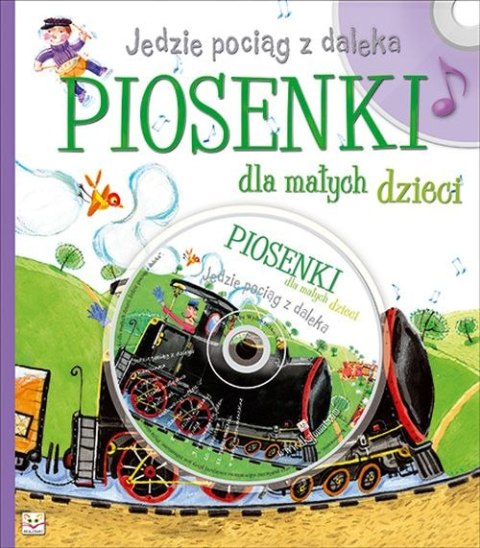 Jedzie pociąg z daleka piosenki dla małych dzieci Jedzie pociąg z daleka piosenki dla małych dzieci