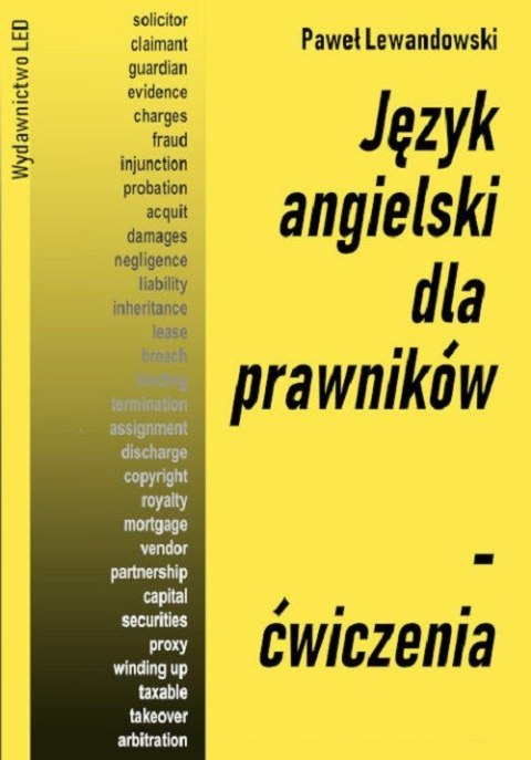 Język angielski dla prawników. Ćwiczenia Język angielski dla prawników. Ćwiczenia