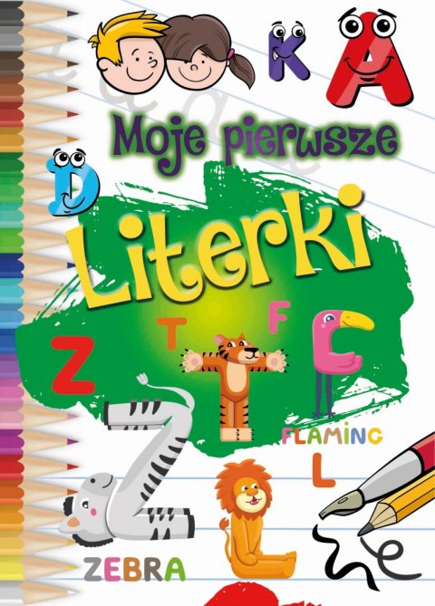 Moje pierwsze literki Moje pierwsze literki