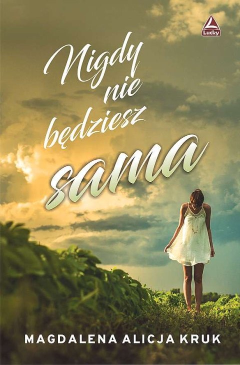 Nigdy nie będziesz sama Nigdy nie będziesz sama