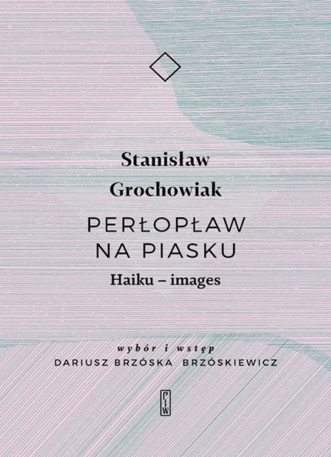 Perłopław na piasku haiku images Perłopław na piasku haiku images