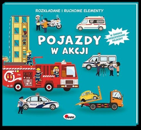 Pojazdy w akcji. Rozkładane i ruchome elementy Pojazdy w akcji. Rozkładane i ruchome elementy