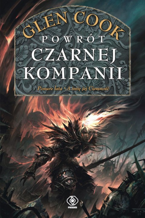 Powrót Czarnej Kompanii. Czarna Kompania Tom 3 wyd. 2022 Powrót Czarnej Kompanii. Czarna Kompania Tom 3 wyd. 2022