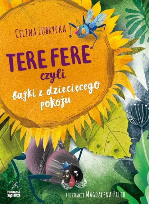 Tere fere, czyli bajki z dziecięcego pokoju Tere fere, czyli bajki z dziecięcego pokoju