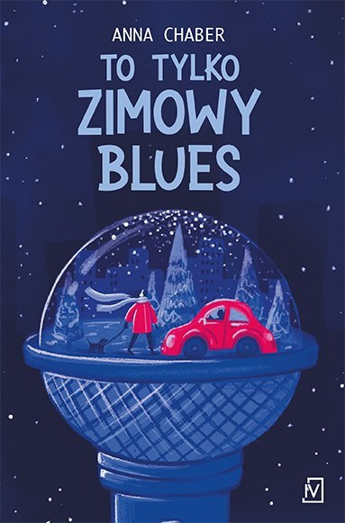 To tylko zimowy blues To tylko zimowy blues