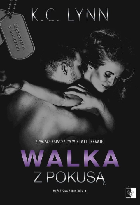 Walka z pokusą. Mężczyzna z honorem. Tom 1 Walka z pokusą. Mężczyzna z honorem. Tom 1
