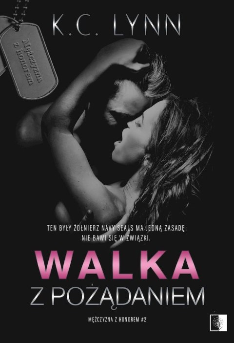 Walka z pożądaniem. Mężczyzna z honorem. Tom 2 Walka z pożądaniem. Mężczyzna z honorem. Tom 2