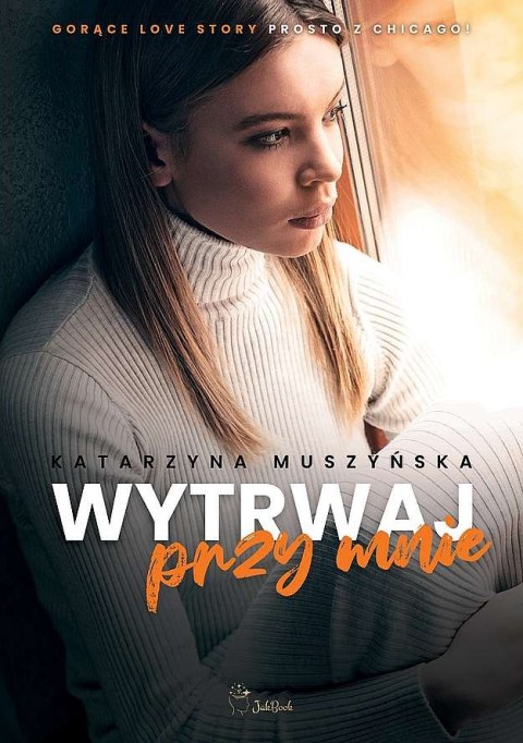 Wytrwaj przy mnie Wytrwaj przy mnie
