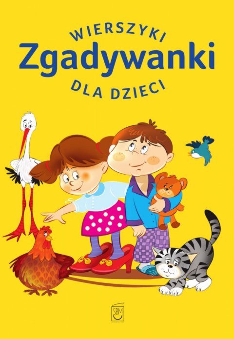 Zgadywanki. Wierszyki dla dzieci Zgadywanki. Wierszyki dla dzieci