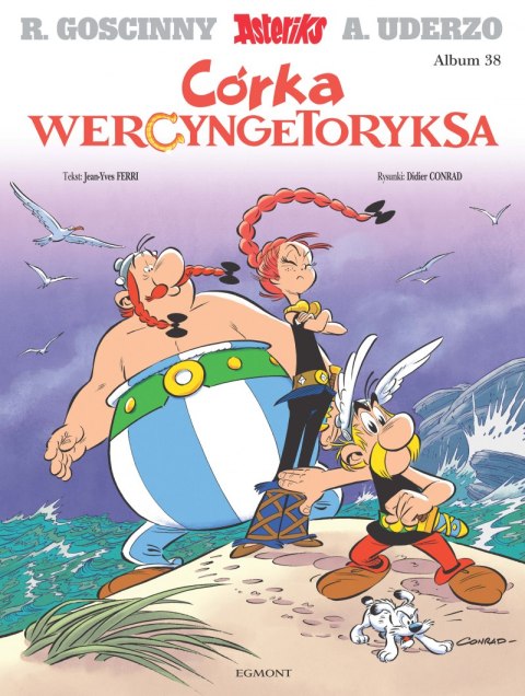 Córka Wercyngetoryksa. Asteriks. Tom 38 Córka Wercyngetoryksa. Asteriks. Tom 38