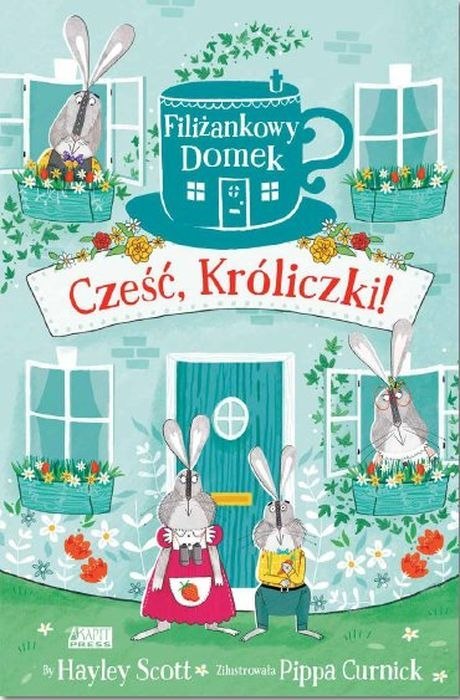 Cześć króliczki Filiżankowy domek Cześć króliczki Filiżankowy domek