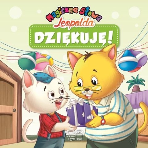 Dziękuję!. Magiczne słowa Leopolda Dziękuję!. Magiczne słowa Leopolda