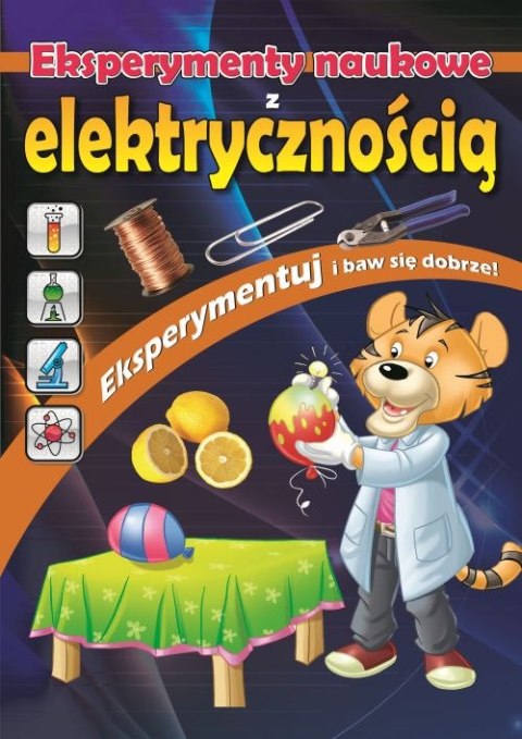 Eksperymenty naukowe z elektrycznością Eksperymenty naukowe z elektrycznością