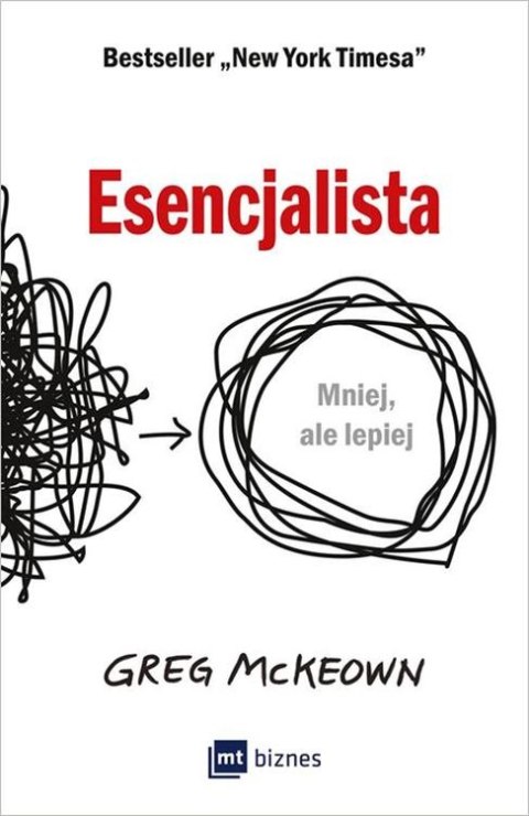 Esencjalista mniej ale lepiej Esencjalista mniej ale lepiej