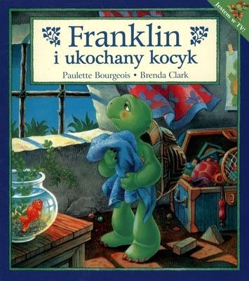 Franklin i ukochany kocyk Franklin i ukochany kocyk